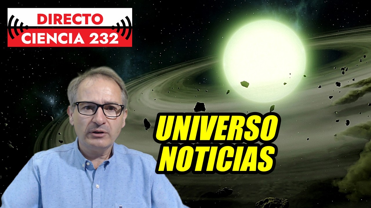 Descubren una Estrella Verde · Destino Marte y sus lunas 🟥  Directo Ciencia 232
