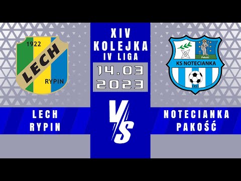 IV LIGA | Lech Rypin - Notecianka Pakość | 3 - 2