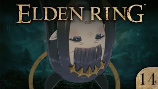 Thumbnail for 【Elden Ring】 14.0 + 1.0  【SPOILER WARNING】【#14】 (3:10:31)
