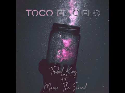 TOCO EL CIELO - Manco the sound