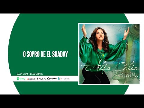 O Sopro De El Shaday - Alda Célia