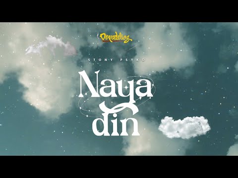 Stony Psyko - Naya Din ft Roshan Bhat (Dopeadelicz) Hindi Rap