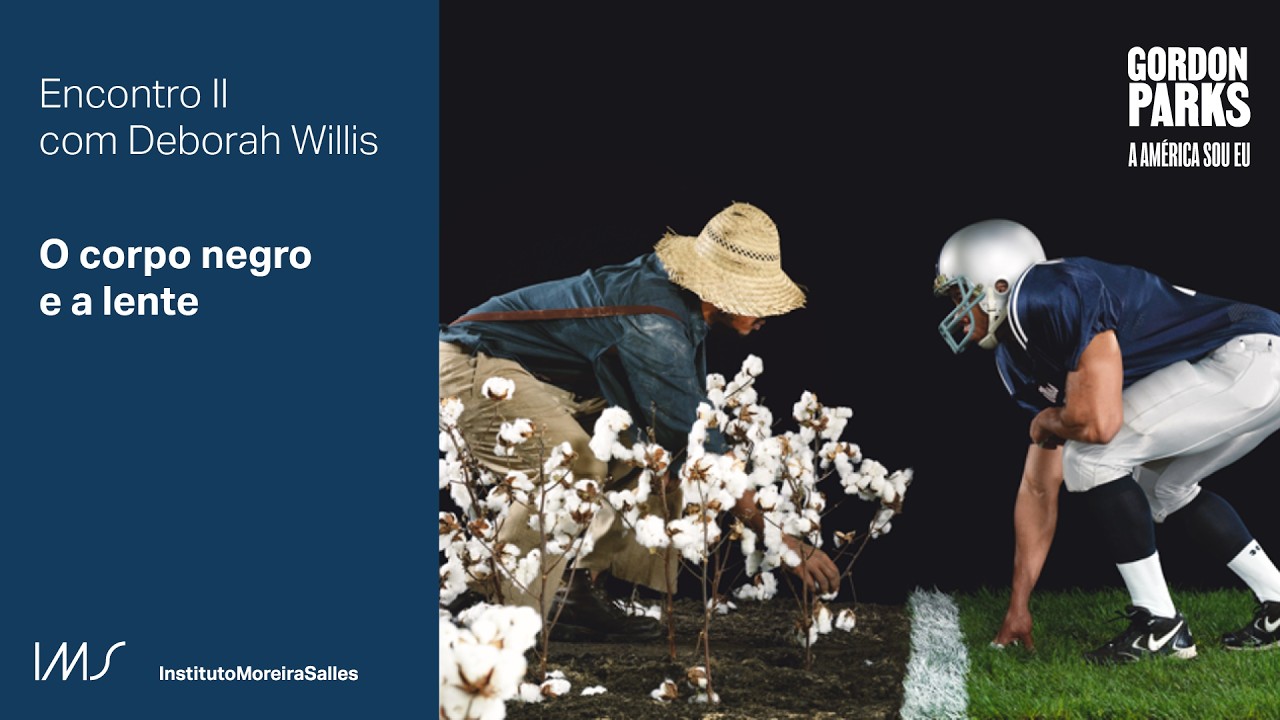 Encontros com Deborah Willis | O corpo negro e a lente