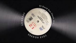 CeCe Rogers - Someday (Dj David Dee Classic Mix) [Audio]