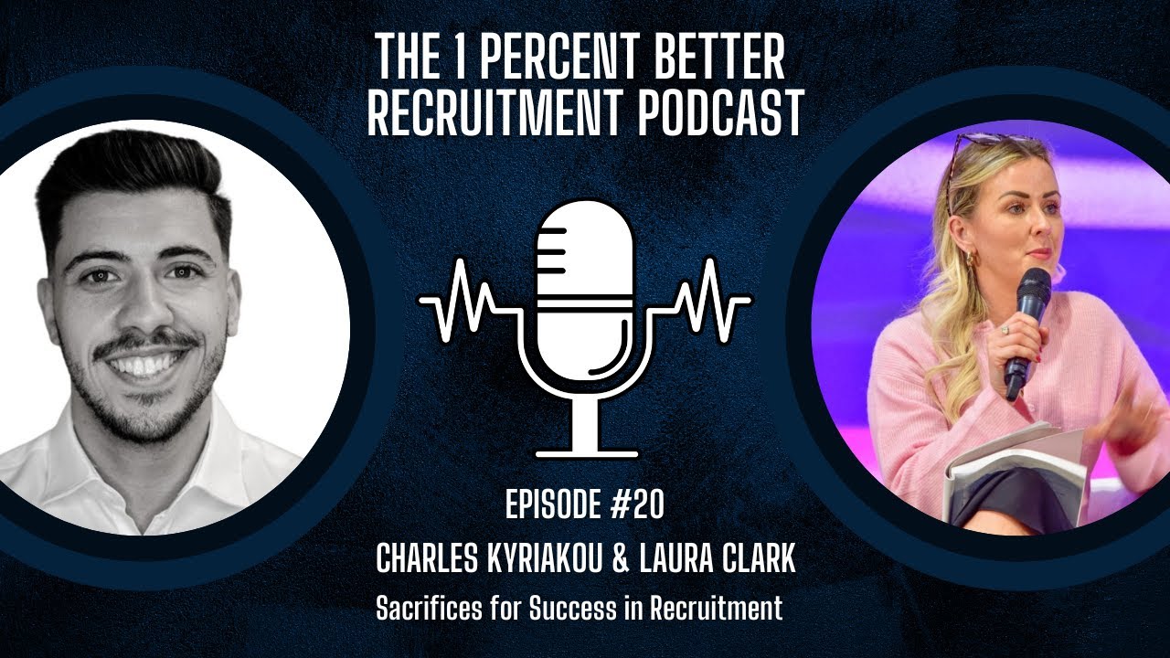 EP 20 - CEO & Mum of 4 Talks Sacrifices for Success in Recruitment w/ Laura Clark
