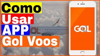 How to Use the GOL Airlines App on Your Phone
