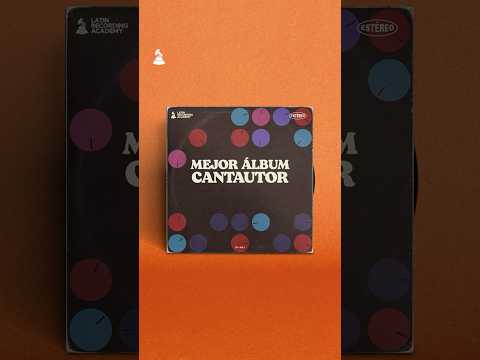 Latin GRAMMY 2026: Nominados Mejor Álbum Cantautor / Mejor Canción Cantautor