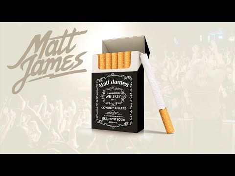 Matt James - "Chainsmoking Whiskey" (Official Video)