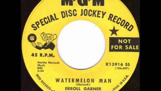 Watermelon Man Erroll Garner Video