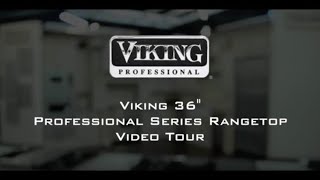 Viking Stove Professional Series 36" Rangetop Video Tour (VGRT5366BSS)
