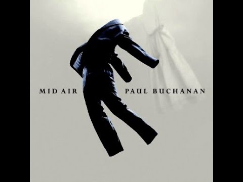 Paul Buchanan - Mid Air