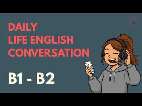 Improve Your English 10x Faster with Real Dialogues! (B1–B2 Learners)