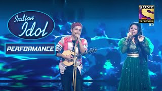 Pawandeep और Arunita ने &#39;Raah Mein Unse&#39; पर दिया एक Romantic Performance | Indian Idol Season 12