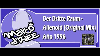 Der Dritte Raum - Alienoid (Original Mix) - 1996