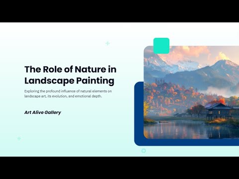 The Role of Nature in Landscape Painting