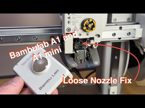 Bambulab A1 and A1 mini loose nozzle fix quick and simple