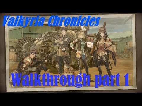 Valkyria Chronicles 4 walkthrough    Part 1