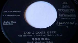 PROCOL HARUM - Long gone geek.