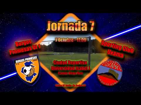 Burgos Promesas UI1 - Sporting Club Uxama