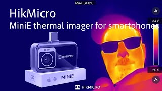 Discover the incredible HIKMICRO MiniE thermal imager for smartphones