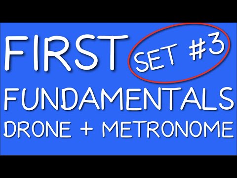 First Fundamentals #3   Drone + Metronome