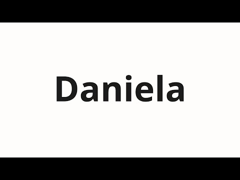 How to pronounce Daniela | Даниэла (Daniela in Russian)