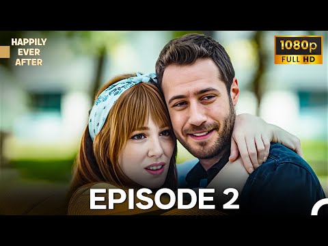 Happily Ever After Episode 2 - FULL HD