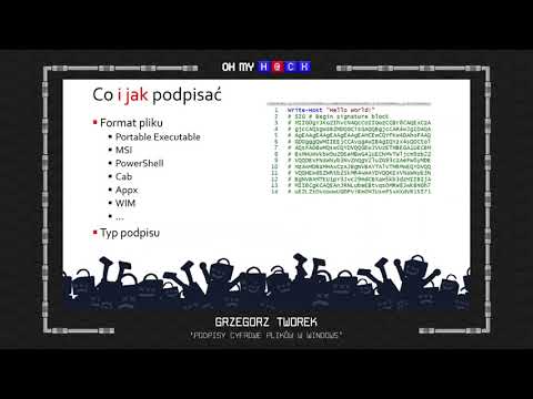Oh My H@ck 2020 - Grzegorz Tworek - Podpisy cyfrowe plików w Windows