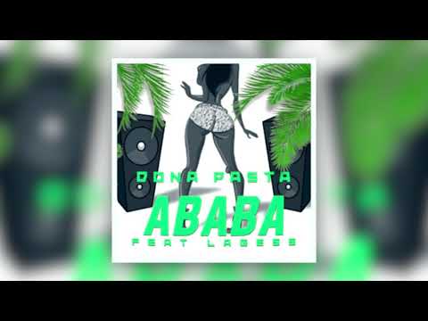 DONA PASTA FT LAGESS - ABABA [ G-EY 2K20 ]
