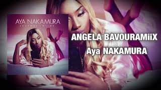 Aya Nakamura ANGELA / REMIX BAVOURAMiiX
