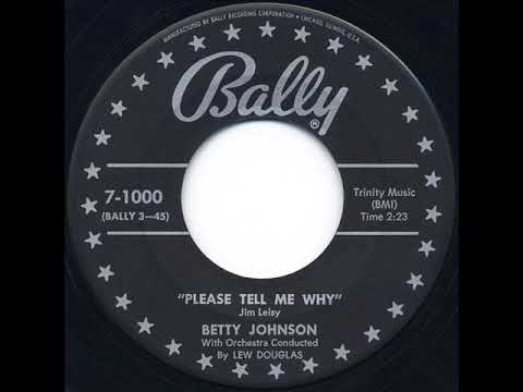 1956 Betty Johnson - Please Tell Me Why