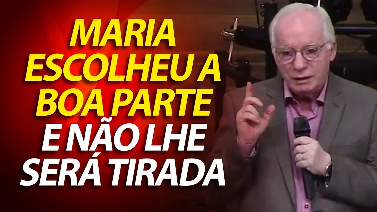 Maria escolheu a boa parte e não lhe será tirada. | Pregação sobre Marta e Maria | Paulo Seabra
