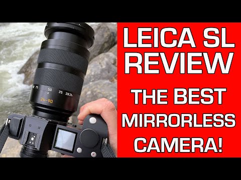 Leica SL Review - THE BEST MIRRORLESS CAMERA!