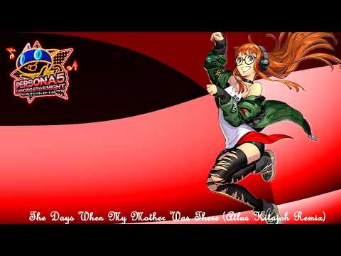 Video thumbnail for When Mother Was There (Atlus Kitajoh Remix)