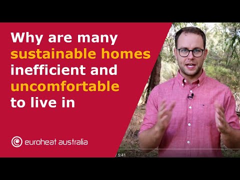 Why are many sustainable homes inefficient and uncomfortable to live in
