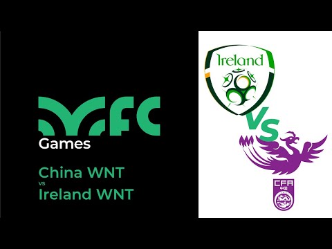 Ireland WNT vs China WNT