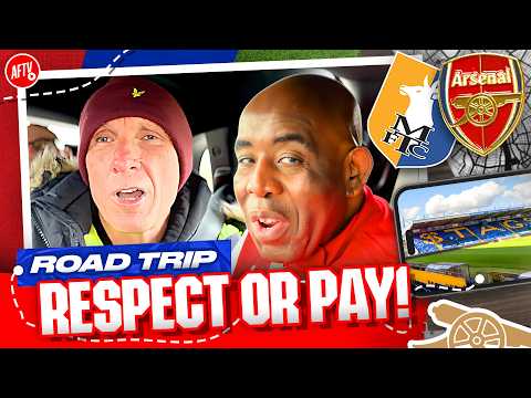 RESPECT Mansfield… or Arsenal Pay the Price! | Road Trip | Mansfield vs Arsenal