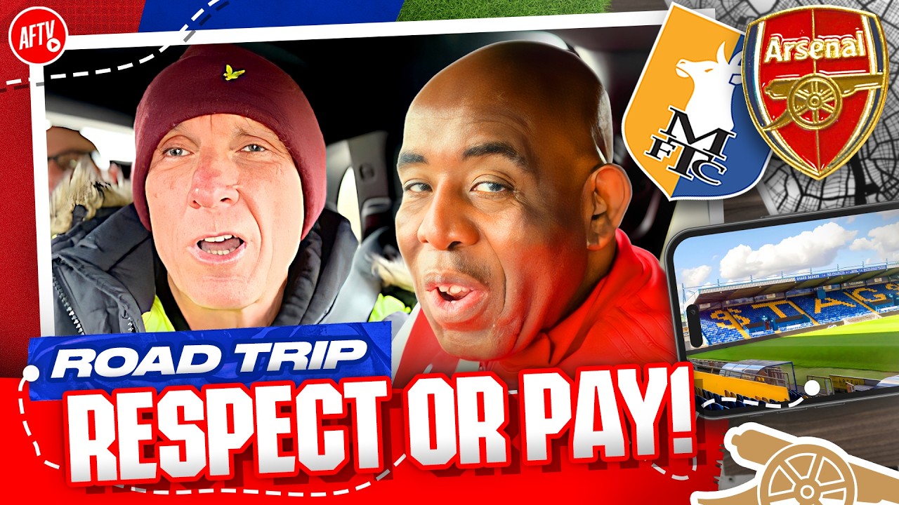 RESPECT Mansfield… or Arsenal Pay the Price! | Road Trip | Mansfield vs Arsenal