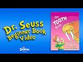 Dr Seuss The Tooth Book Dr Seuss Beginner Book Video