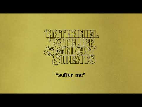 Nathaniel Rateliff & The Night Sweats - "Suffer Me" (Official Audio)