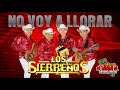 No Voy A Llorar (2018) - Los Sierreños