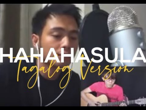 HAHAHAHasula (Tagalog Version)