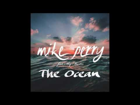 Mike Perry ft. Shy Martin - The Ocean (Audio)