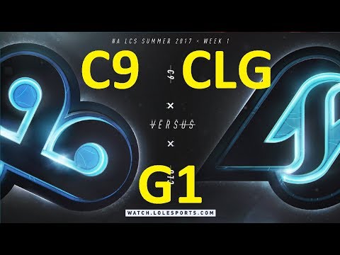 C9 vs CLG Game 1 Highlights 2017 NALCS SUMMER SPLIT WEEK 1 DAY 1