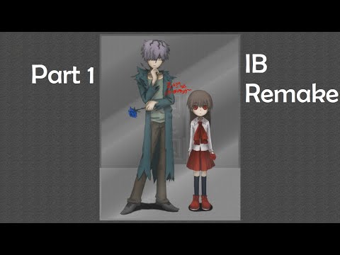 IB Remake #1 - A legendary horror RPG game - Walkthrough no commentary