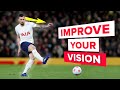 How to improve your passing AWARENESS & VISION