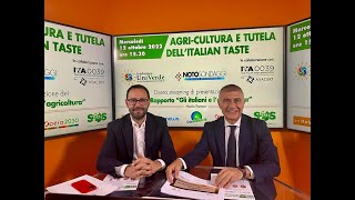 Agri-cultura e tutela dell’Italian taste (Pres. XII Rapp. Gli italiani e l’agricoltura, 12-10-2022)