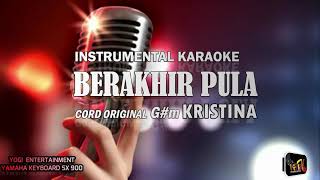 Download lagu karaoke Cord Original KRISTINA#BERAKHIR PULA#VERSI KEYBOARD YAMAHA SX 900. mp3 Download lagu karaoke Cord Original KRISTINA#BERAKHIR PULA#VERSI KEYBOARD YAMAHA SX 900. mp3