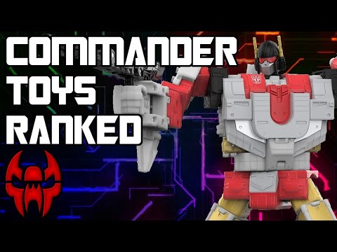 Ranking The First Ten Commander Class Transformers