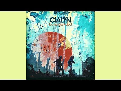 CIALYN – Sour leaves [2022]